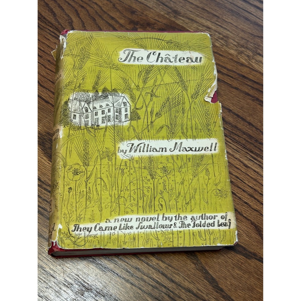 The Chateau William Maxwell First Edition 1961‎ Alfred A Knopf Borzoi Book Novel